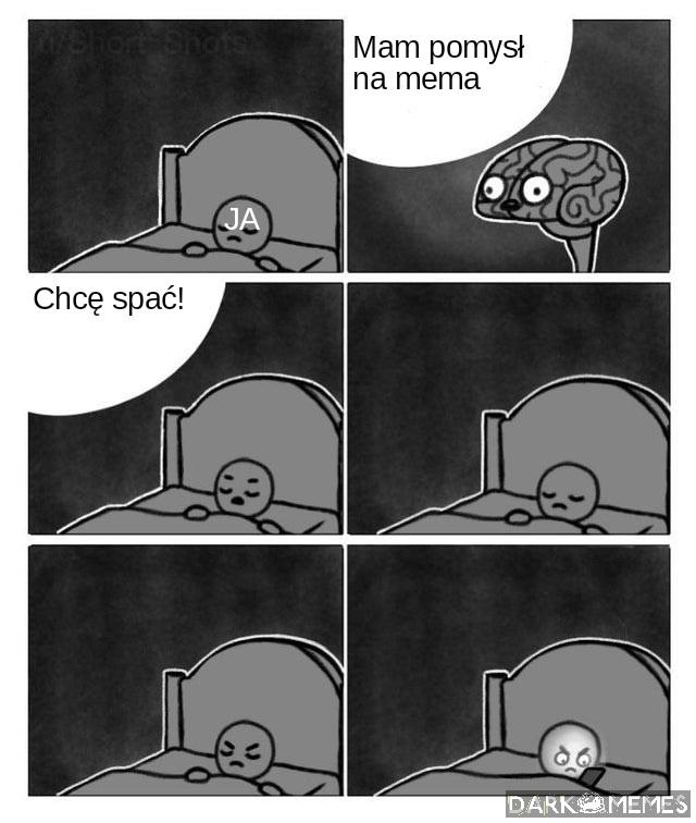Zapomnisz więc ruszaj dupę