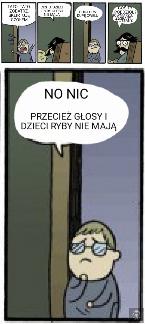 Włosy i ryby dzieci nie mają