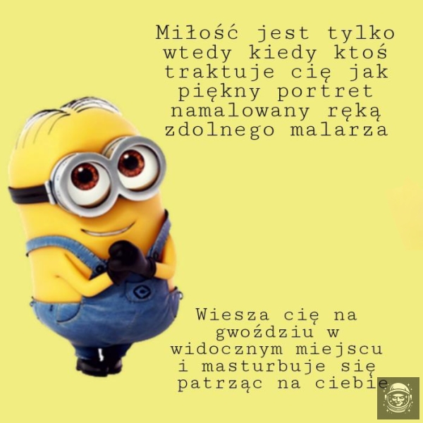 Czy tu też jest ban za mema z minionkami?