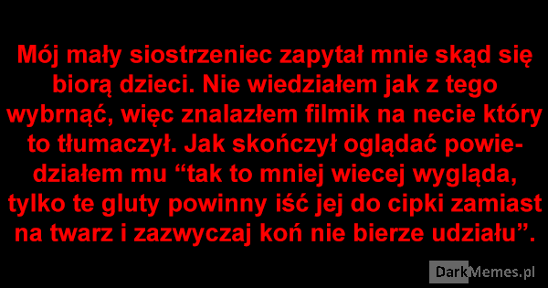 Skąd się biorą?