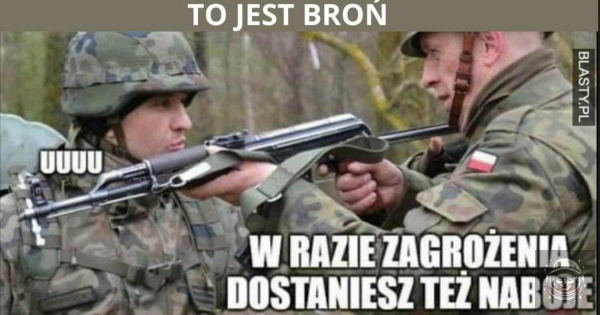 o BROŃ mnie